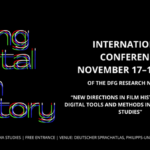 Conference material of the “doing digital film history” conference which was held from 17th of November to 19th of November in 2022